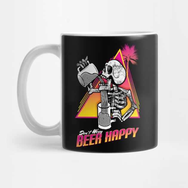 Don't Worry Beer Happy by ArtDiggs